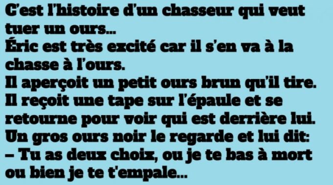 Blague L histoire D un Chasseur Qui Veut Tuer Un Ours blague-l-histoire-d-un-chasseur-qui-veut-tuer-un-ours